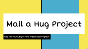Preschool Mail a Hug Project